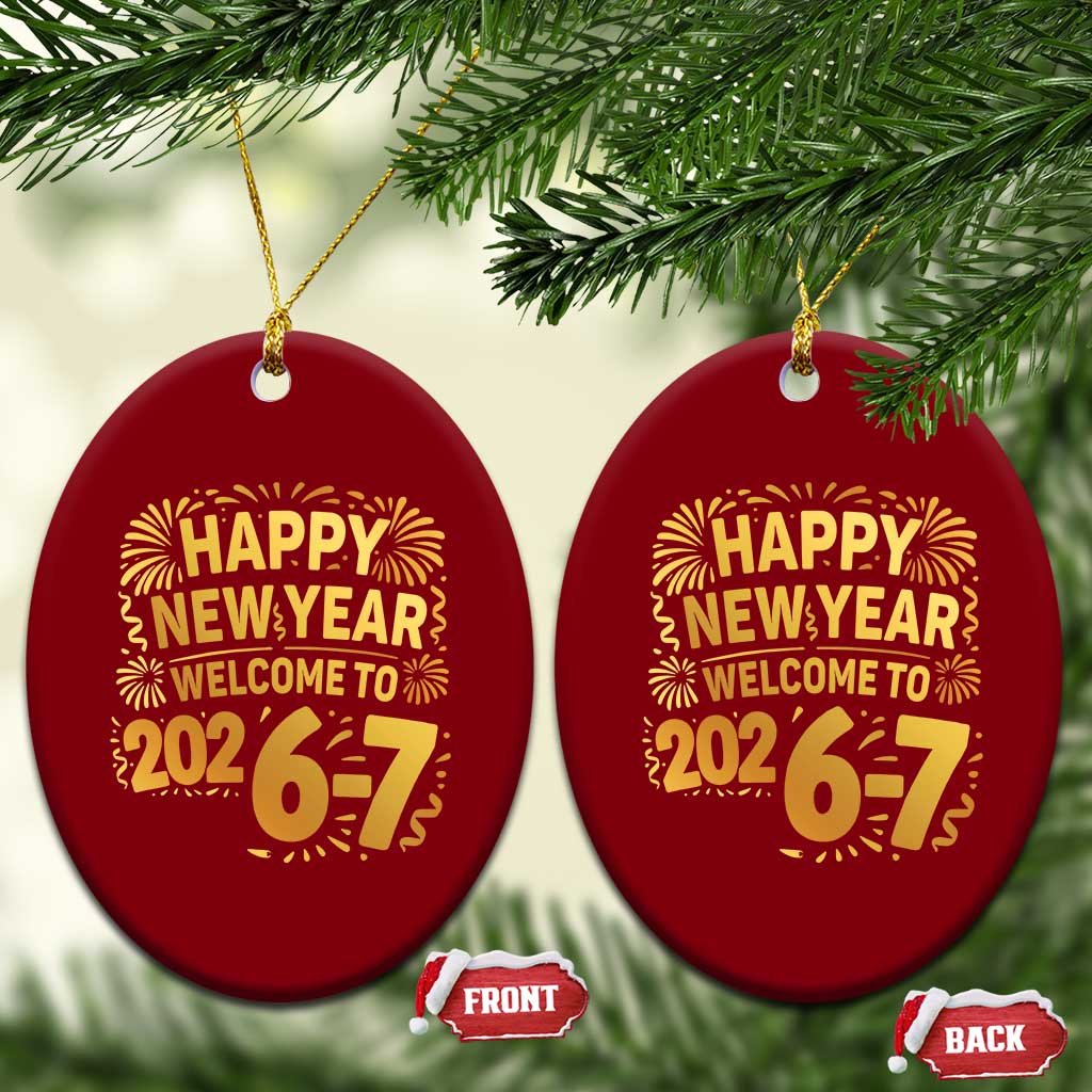 67 New Years Eve Ceramic Ornament Funny Six Seven 2026 Meme 6 7 Numbers Kid Gen Alpha TS10 Print Your Wear