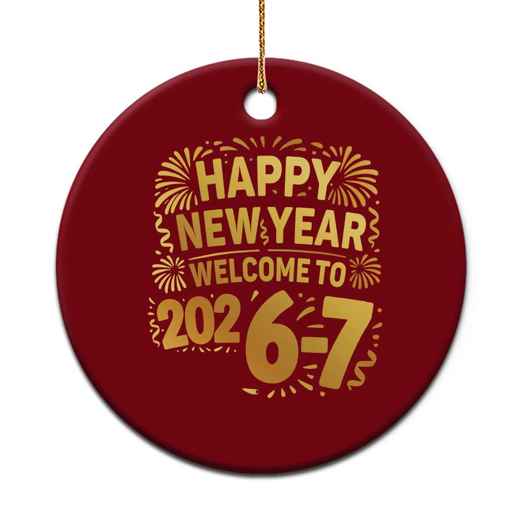 67 New Years Eve Ceramic Ornament Funny Six Seven 2026 Meme 6 7 Numbers Kid Gen Alpha TS10 1pc Red Print Your Wear