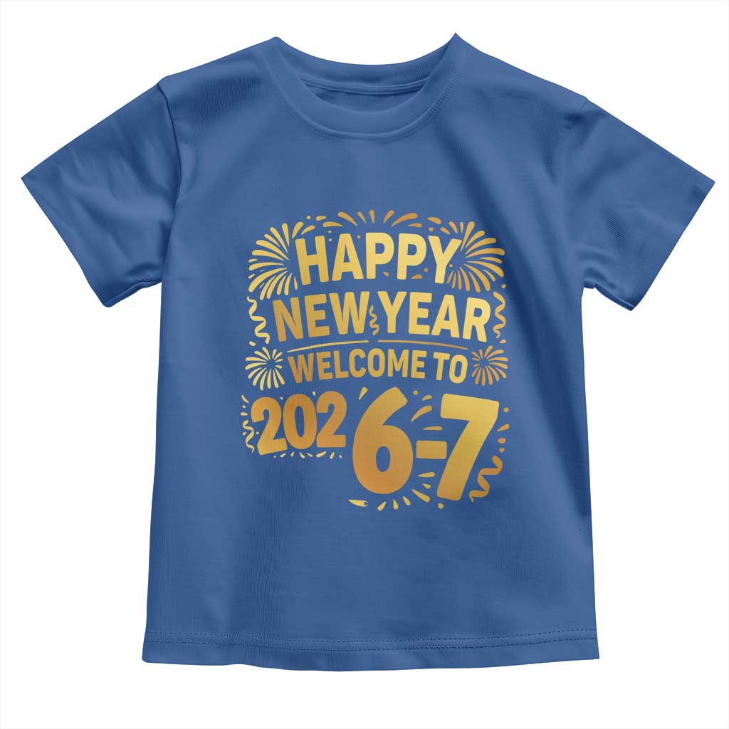 67 New Years Eve Toddler T Shirt Funny Six Seven 2026 Meme 6 7 Numbers Kid Gen Alpha TS10 Royal Blue Print Your Wear