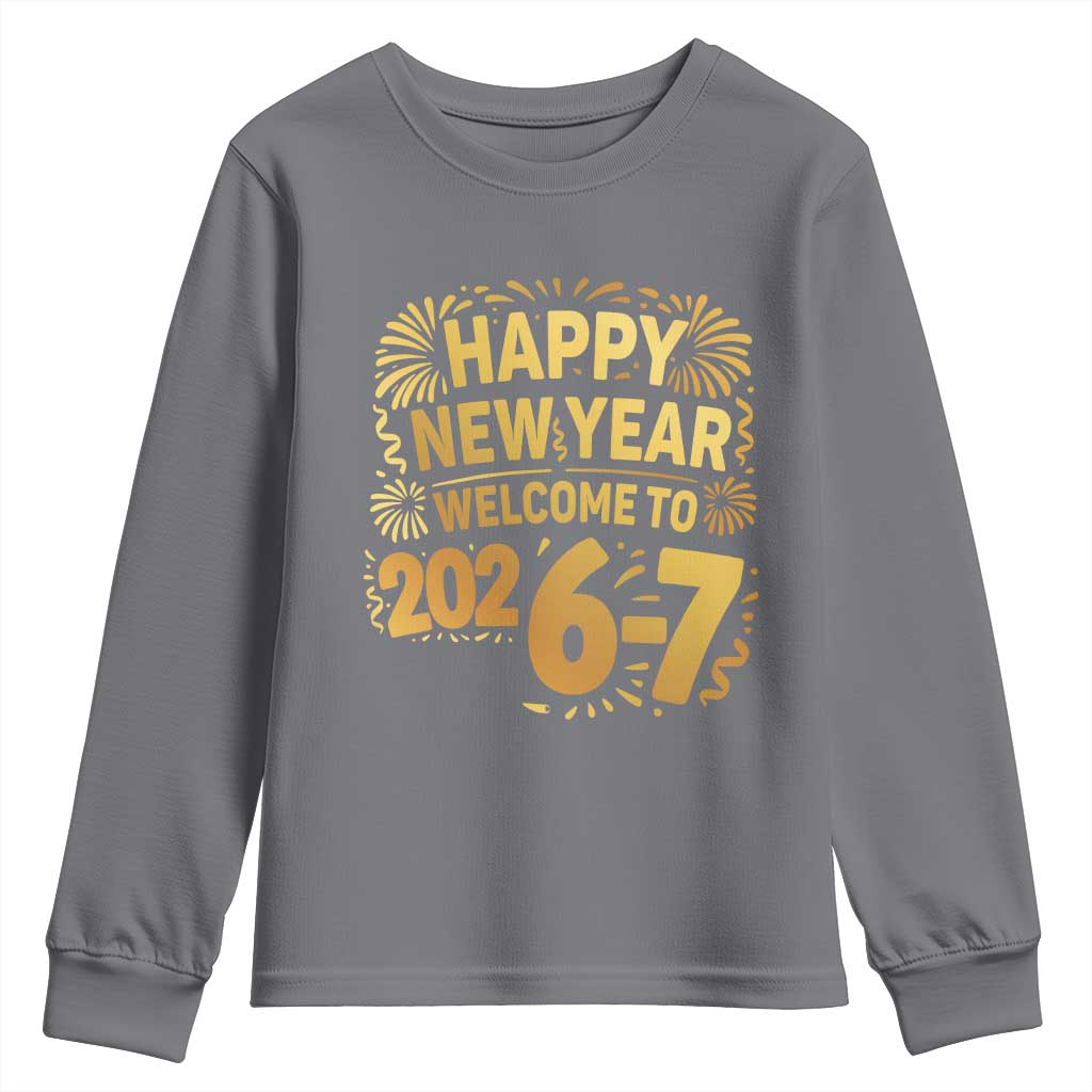 67 New Years Eve Youth Sweatshirt Funny Six Seven 2026 Meme 6 7 Numbers Kid Gen Alpha TS10 Charcoal Print Your Wear