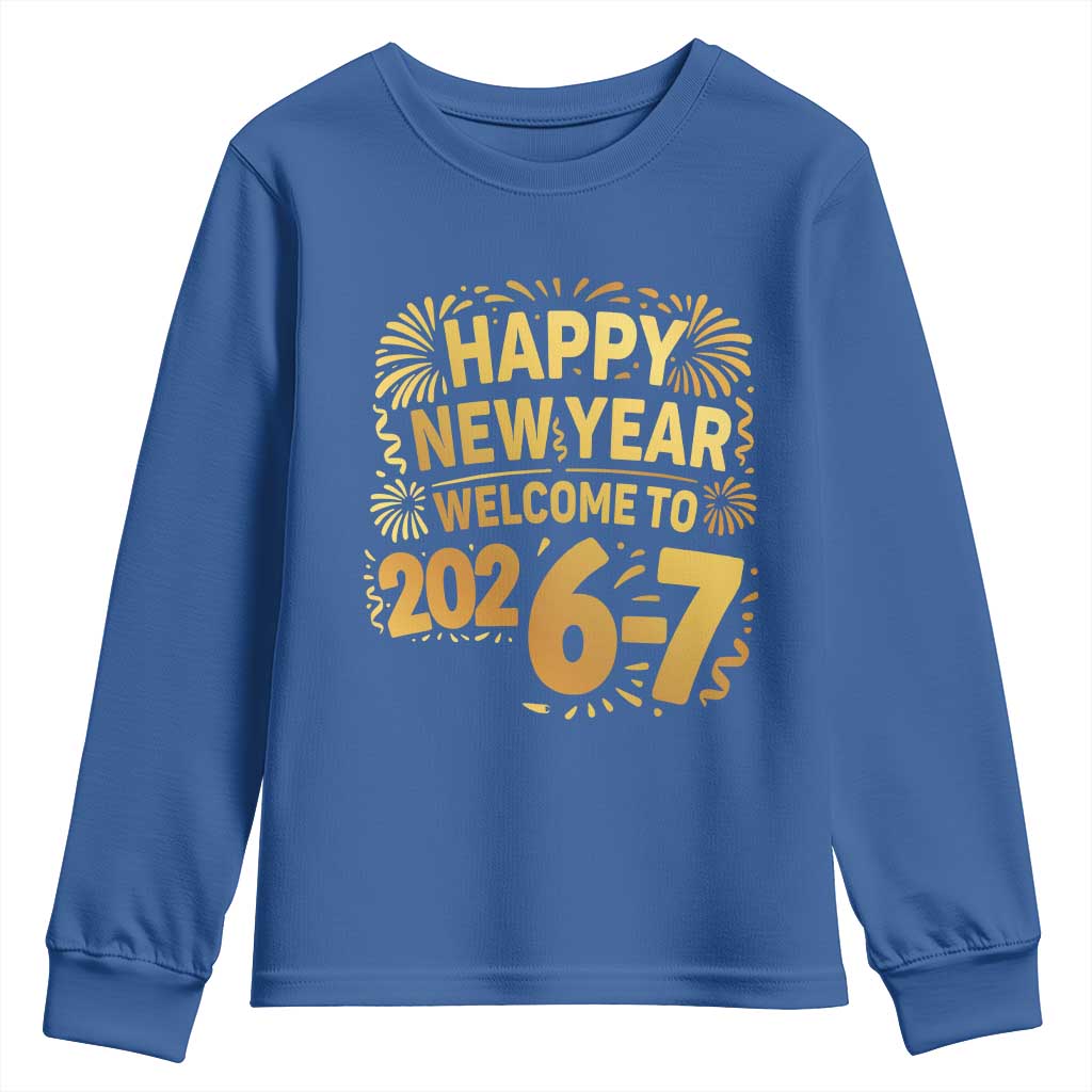 67 New Years Eve Youth Sweatshirt Funny Six Seven 2026 Meme 6 7 Numbers Kid Gen Alpha TS10 Royal Blue Print Your Wear