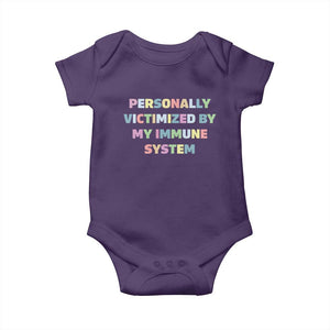 Autoimmune Disease Awereness Baby Onesie Personally Victimized By My Immune System TS10 Purple Print Your Wear