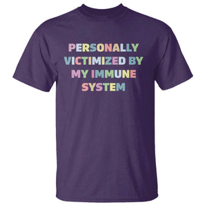 Autoimmune Disease Awereness T Shirt Personally Victimized By My Immune System TS10 Purple Print Your Wear