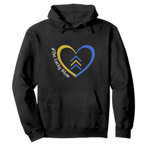 Down Syndrome Mom Hoodie Love Heart Three Arrows Lucky Mama T21 321 TS10 Black Print Your Wear