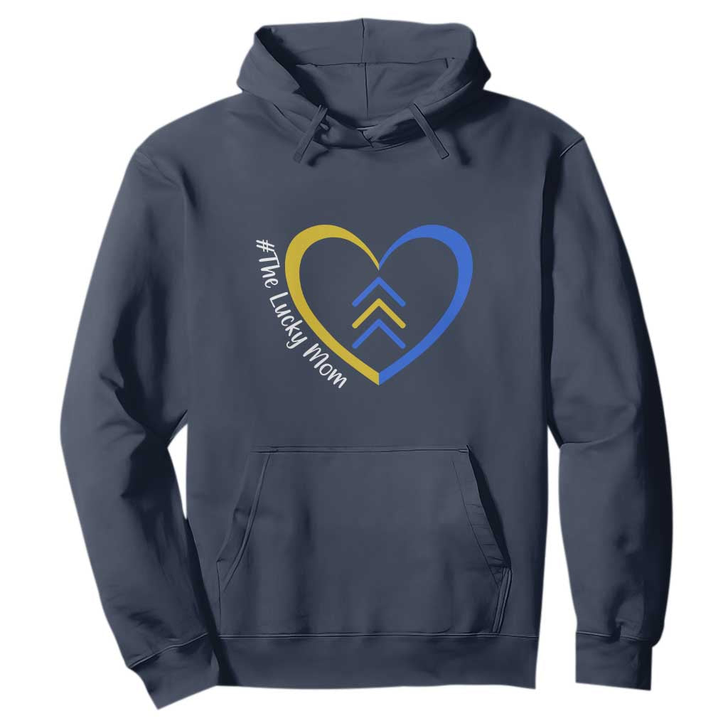 Down Syndrome Mom Hoodie Love Heart Three Arrows Lucky Mama T21 321 TS10 Navy Print Your Wear