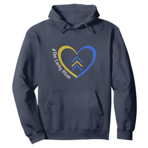Down Syndrome Mom Hoodie Love Heart Three Arrows Lucky Mama T21 321 TS10 Navy Print Your Wear