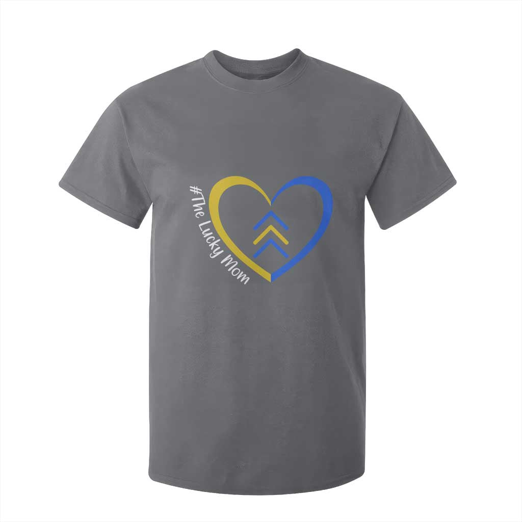 Down Syndrome Mom T Shirt For Kid Love Heart Three Arrows Lucky Mama T21 321 TS10 Charcoal Print Your Wear