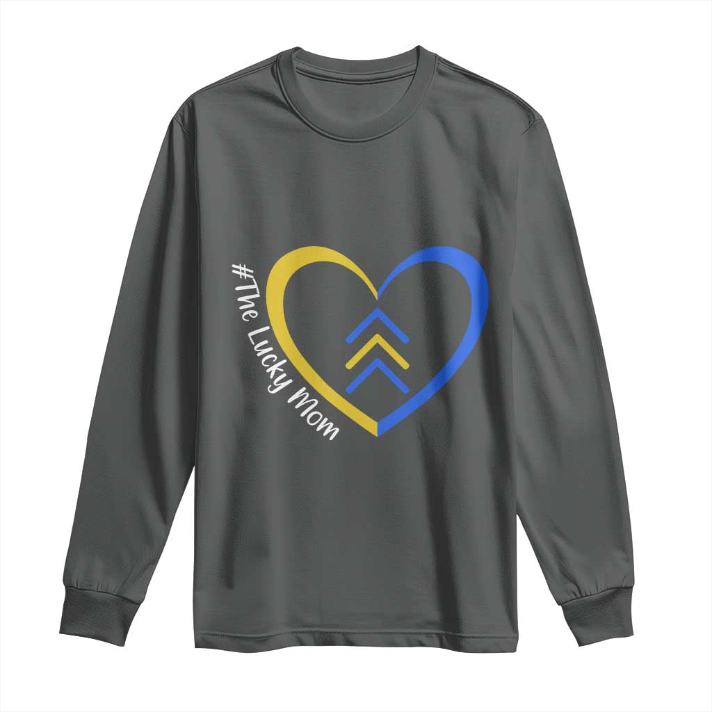 Down Syndrome Mom Long Sleeve Shirt Love Heart Three Arrows Lucky Mama T21 321 TS10 Dark Heather Print Your Wear
