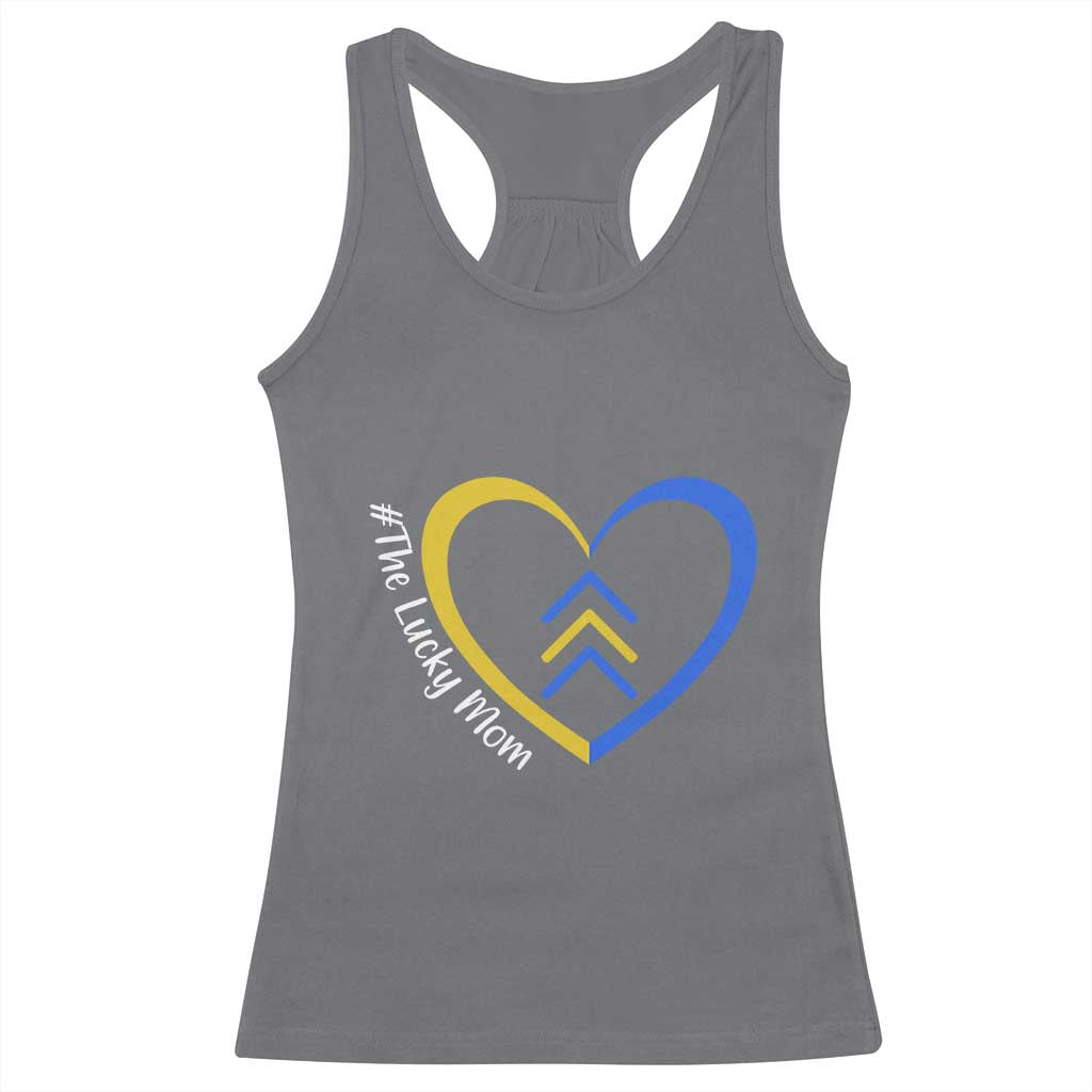 Down Syndrome Mom Racerback Tank Top Love Heart Three Arrows Lucky Mama T21 321 TS10 Charcoal Print Your Wear