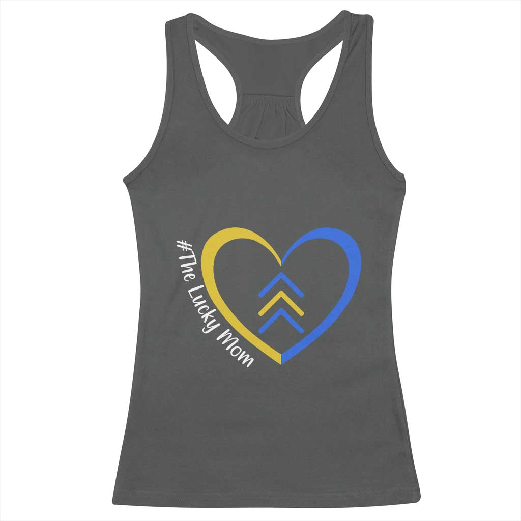 Down Syndrome Mom Racerback Tank Top Love Heart Three Arrows Lucky Mama T21 321 TS10 Dark Heather Print Your Wear