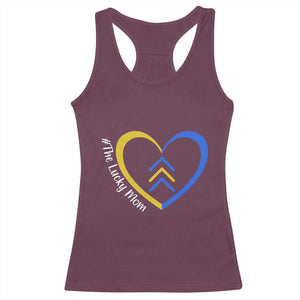 Down Syndrome Mom Racerback Tank Top Love Heart Three Arrows Lucky Mama T21 321 TS10 Maroon Print Your Wear