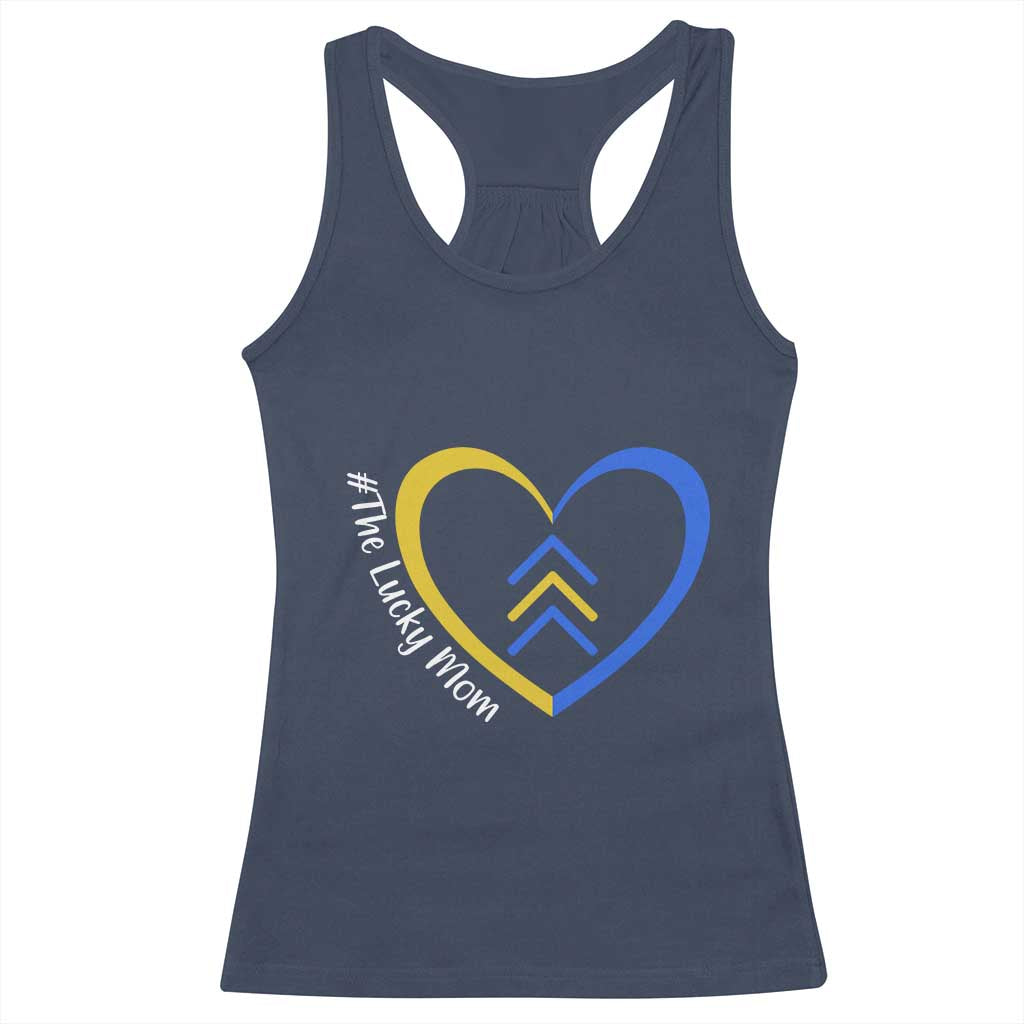 Down Syndrome Mom Racerback Tank Top Love Heart Three Arrows Lucky Mama T21 321 TS10 Navy Print Your Wear