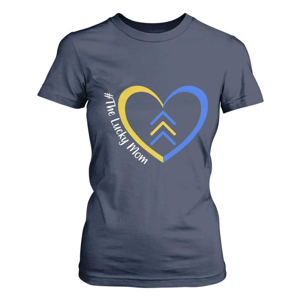 Down Syndrome Mom T Shirt For Women Love Heart Three Arrows Lucky Mama T21 321 TS10 Navy Print Your Wear