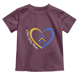 Down Syndrome Mom Toddler T Shirt Love Heart Three Arrows Lucky Mama T21 321 TS10 Maroon Print Your Wear