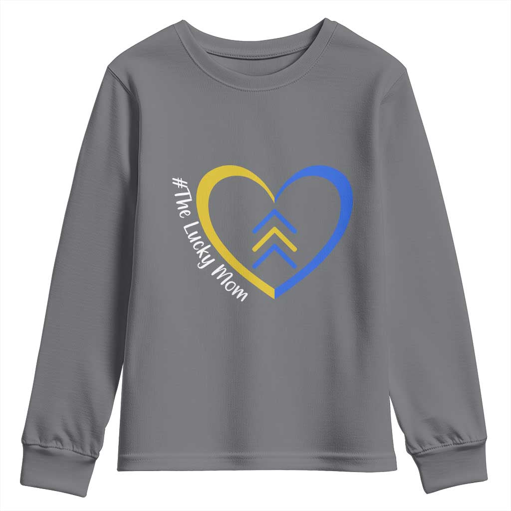 Down Syndrome Mom Youth Sweatshirt Love Heart Three Arrows Lucky Mama T21 321 TS10 Charcoal Print Your Wear