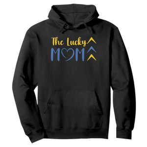 Down Syndrome Mom Hoodie Three Arrows The Lucky Mama T21 321 TS10 Black Print Your Wear