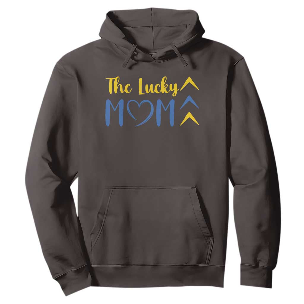 Down Syndrome Mom Hoodie Three Arrows The Lucky Mama T21 321 TS10 Dark Chocolate Print Your Wear