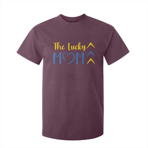 Down Syndrome Mom T Shirt For Kid Three Arrows The Lucky Mama T21 321 TS10 Maroon Print Your Wear