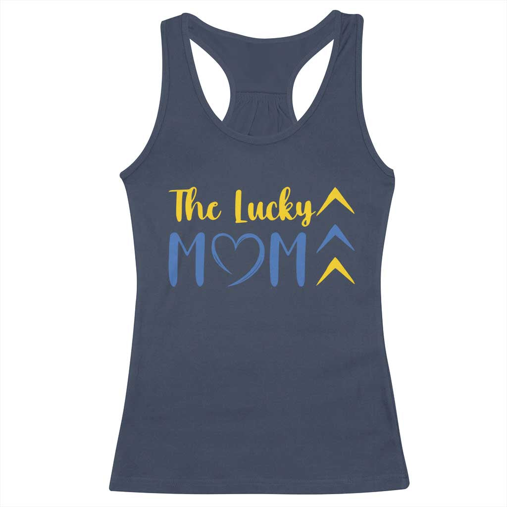 Down Syndrome Mom Racerback Tank Top Three Arrows The Lucky Mama T21 321 TS10 Navy Print Your Wear