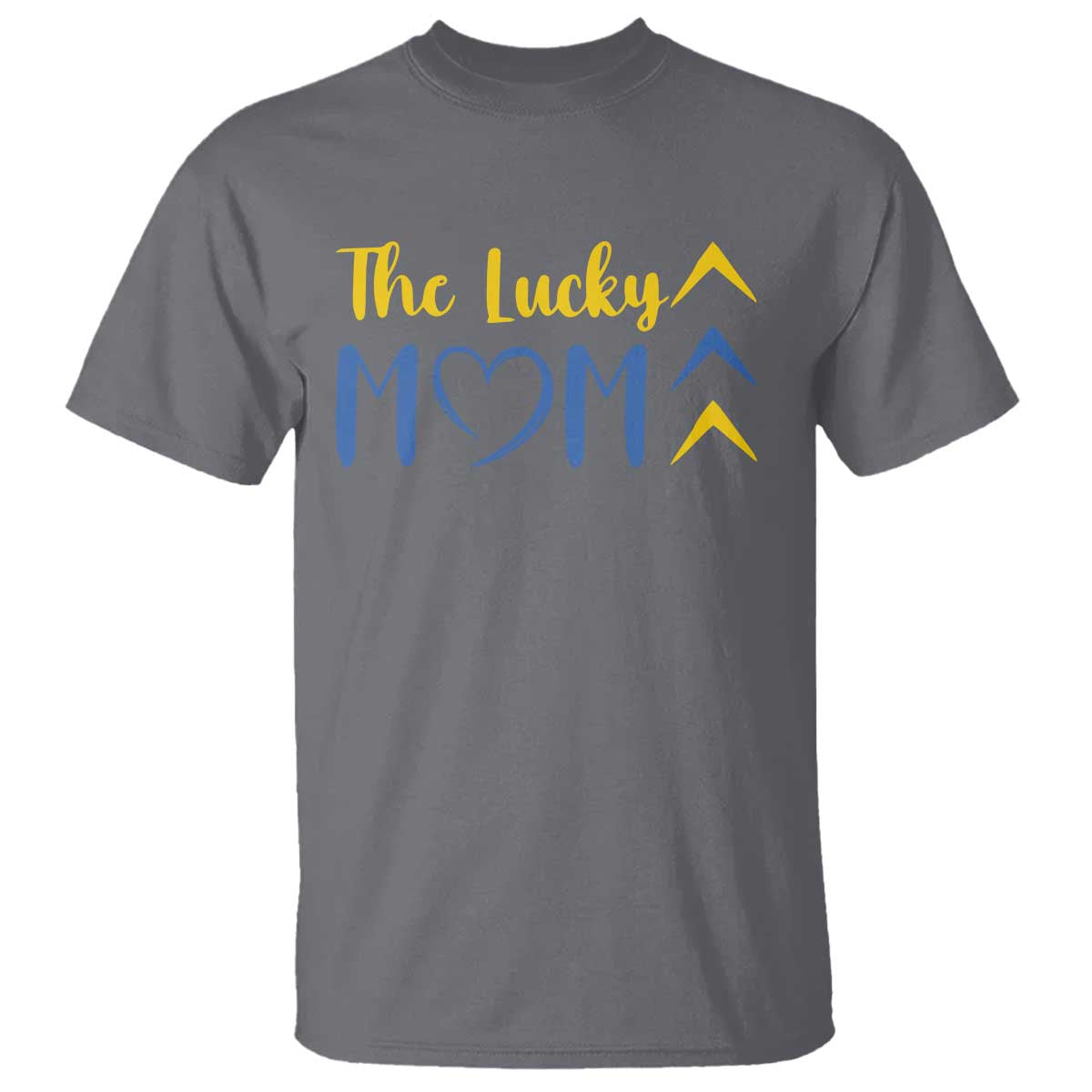 Down Syndrome Mom T Shirt Three Arrows The Lucky Mama T21 321 TS10 Charcoal Print Your Wear