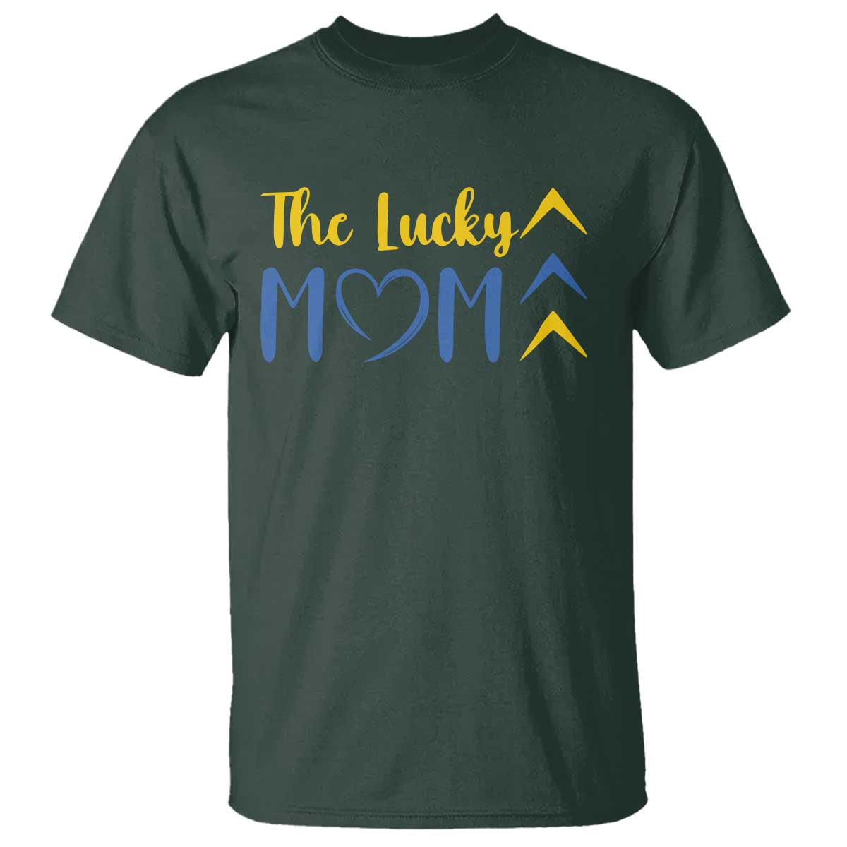 Down Syndrome Mom T Shirt Three Arrows The Lucky Mama T21 321 TS10 Dark Forest Green Print Your Wear