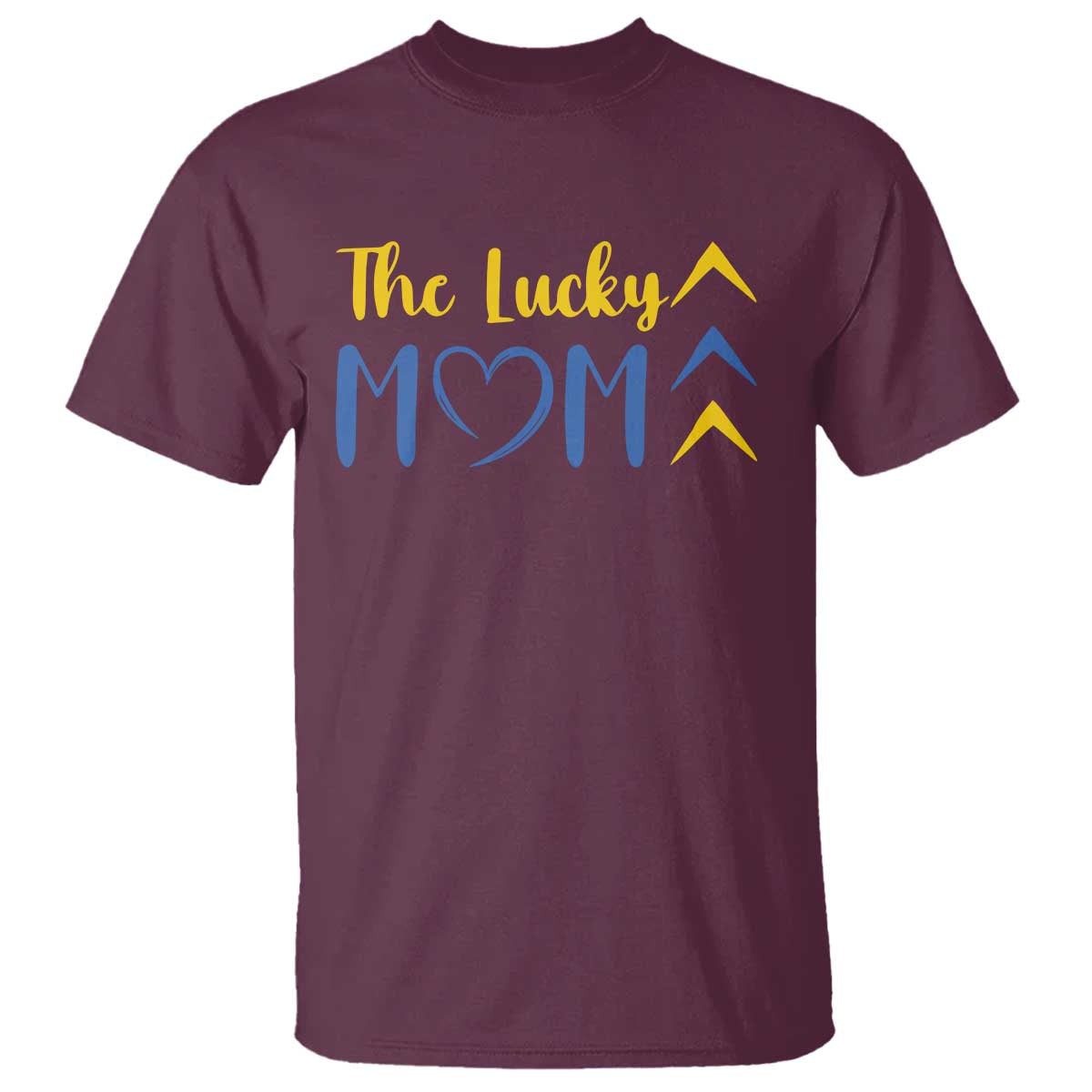 Down Syndrome Mom T Shirt Three Arrows The Lucky Mama T21 321 TS10 Maroon Print Your Wear