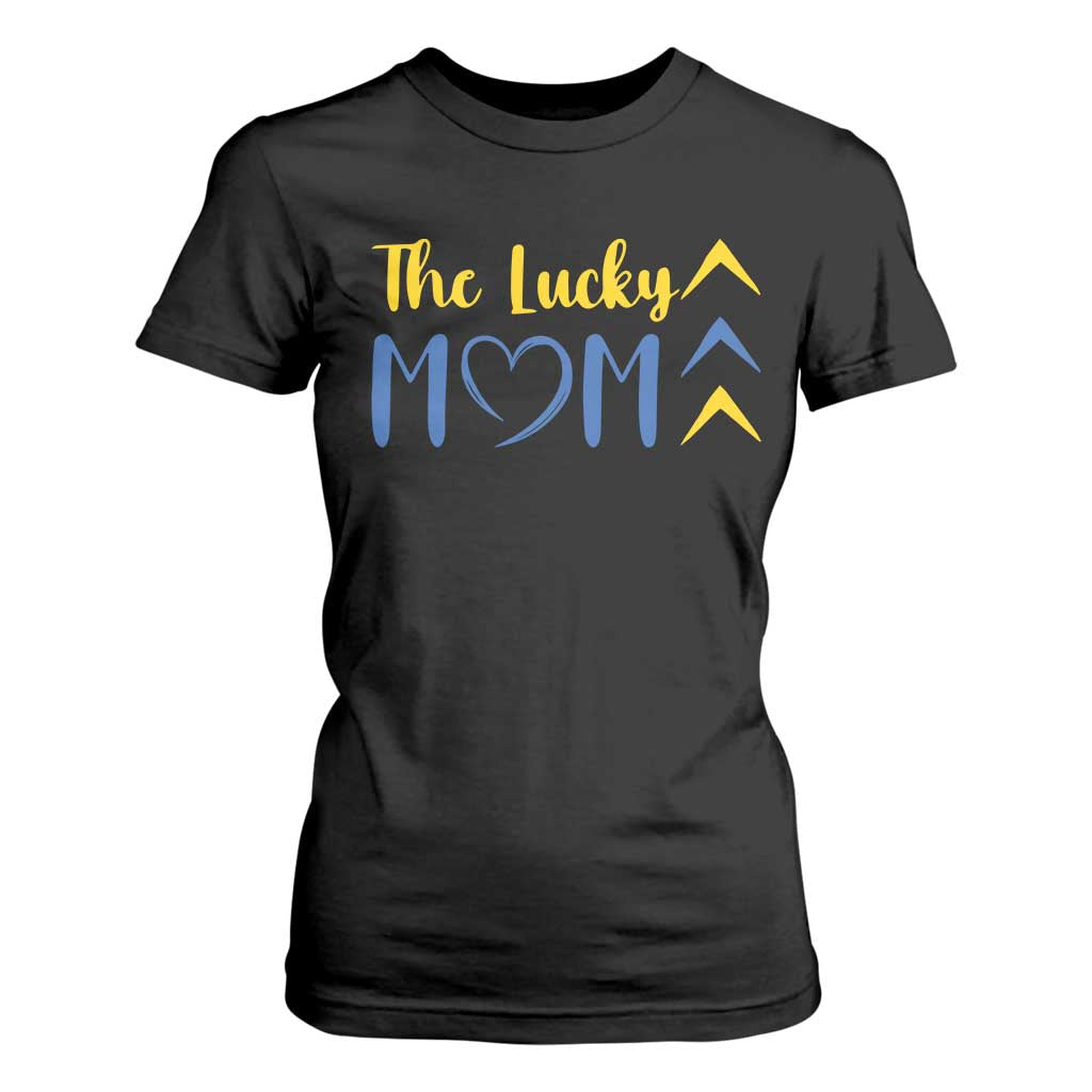 Down Syndrome Mom T Shirt For Women Three Arrows The Lucky Mama T21 321 TS10 Black Print Your Wear