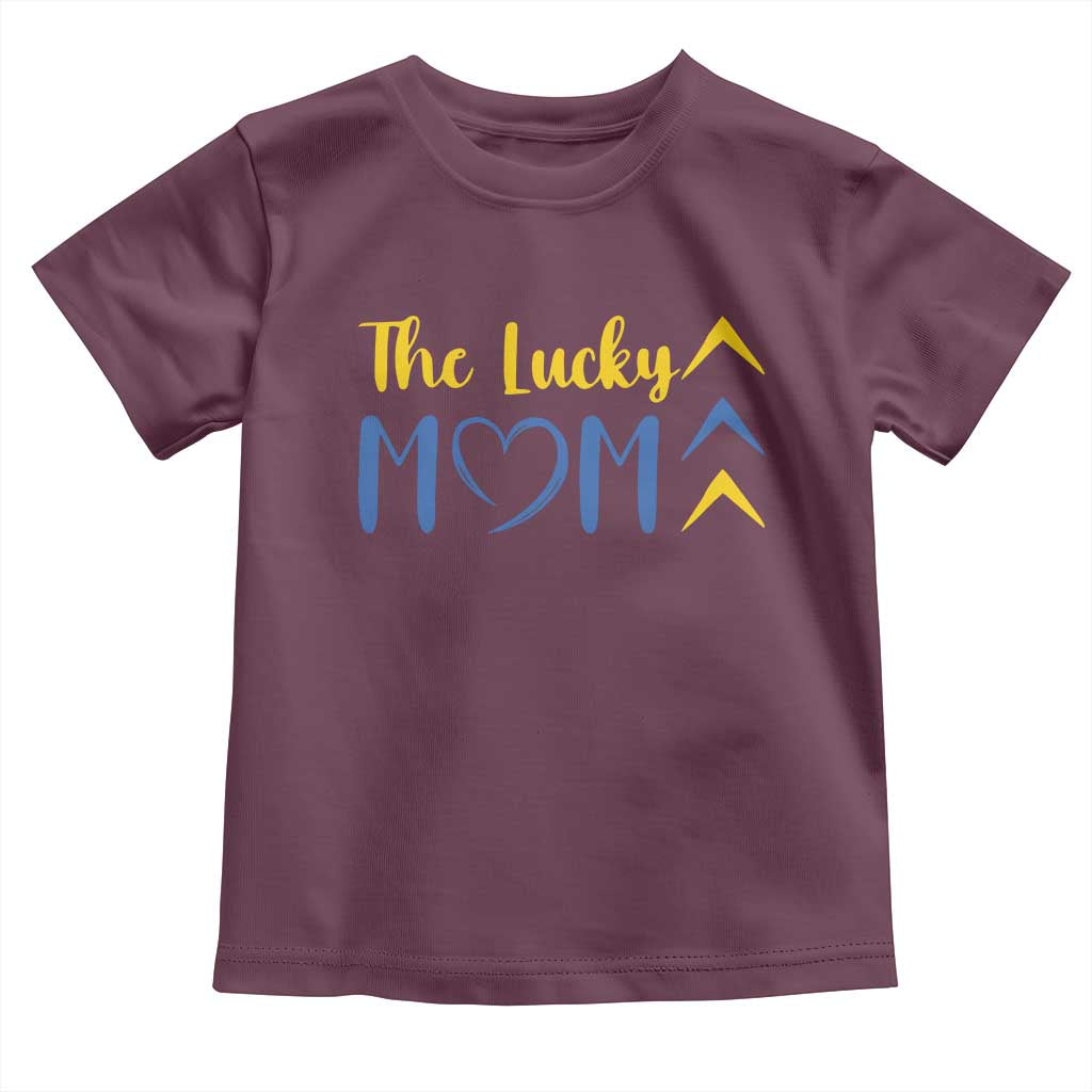 Down Syndrome Mom Toddler T Shirt Three Arrows The Lucky Mama T21 321 TS10 Maroon Print Your Wear