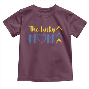 Down Syndrome Mom Toddler T Shirt Three Arrows The Lucky Mama T21 321 TS10 Maroon Print Your Wear