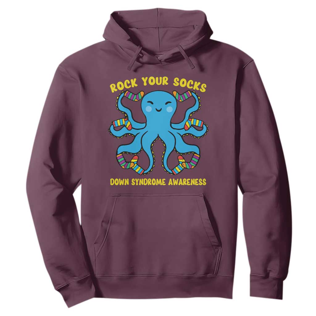 World Down Syndrome Day Hoodie Octopus Rock Your Sock Support 321 TS10 Maroon Print Your Wear