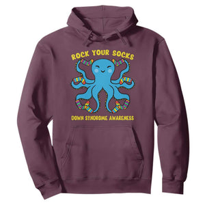 World Down Syndrome Day Hoodie Octopus Rock Your Sock Support 321 TS10 Maroon Print Your Wear