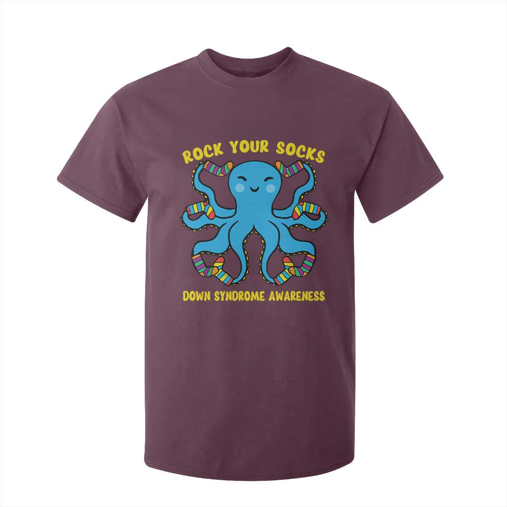 World Down Syndrome Day T Shirt For Kid Octopus Rock Your Sock Support 321 TS10 Maroon Print Your Wear