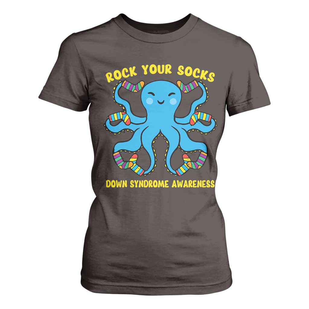 World Down Syndrome Day T Shirt For Women Octopus Rock Your Sock Support 321 TS10 Dark Chocolate Print Your Wear