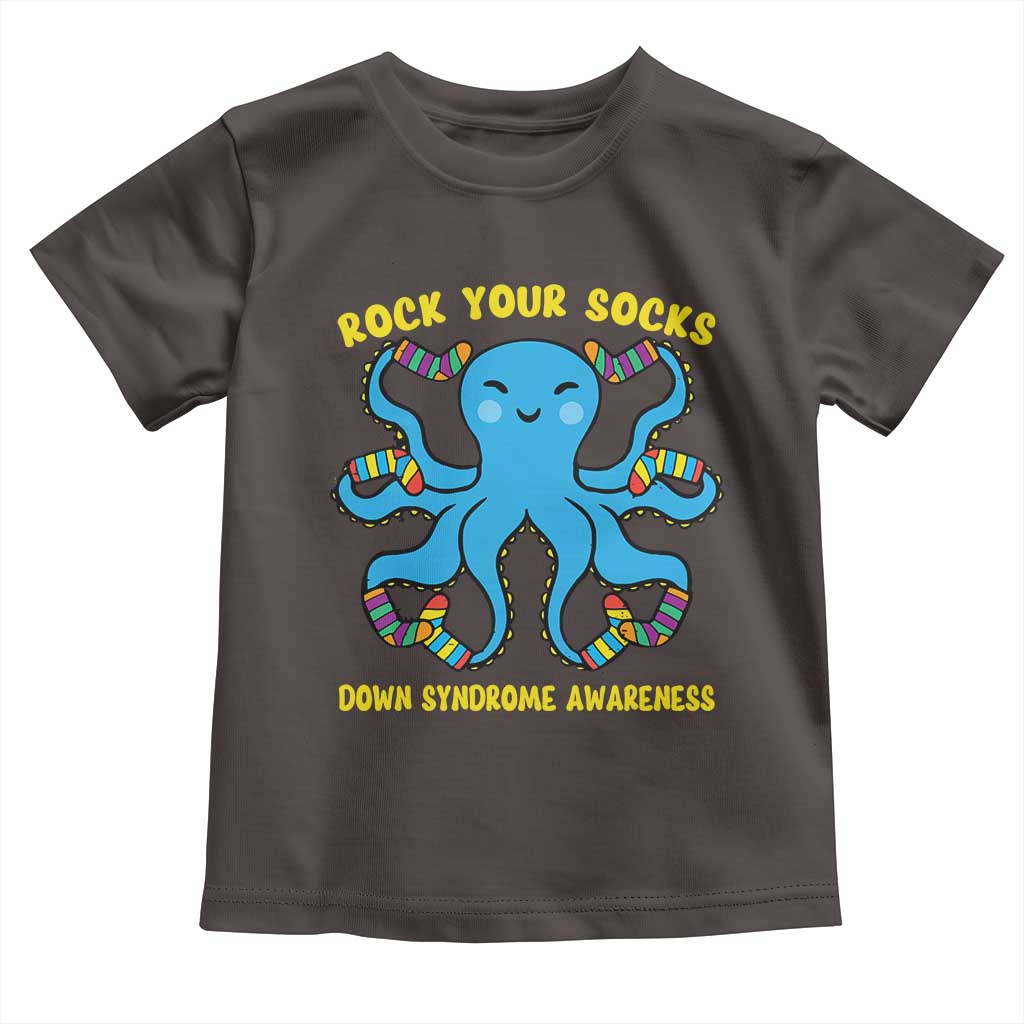 World Down Syndrome Day Toddler T Shirt Octopus Rock Your Sock Support 321 TS10 Dark Chocolate Print Your Wear
