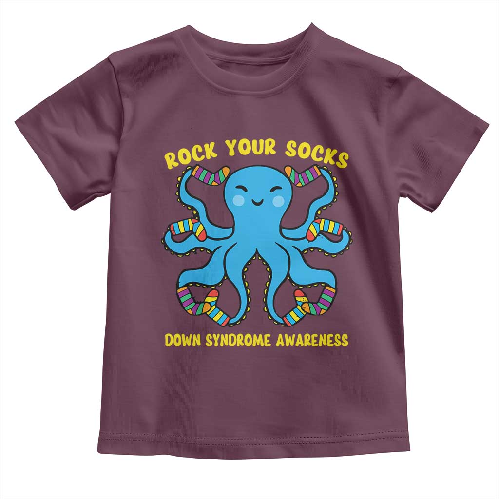 World Down Syndrome Day Toddler T Shirt Octopus Rock Your Sock Support 321 TS10 Maroon Print Your Wear