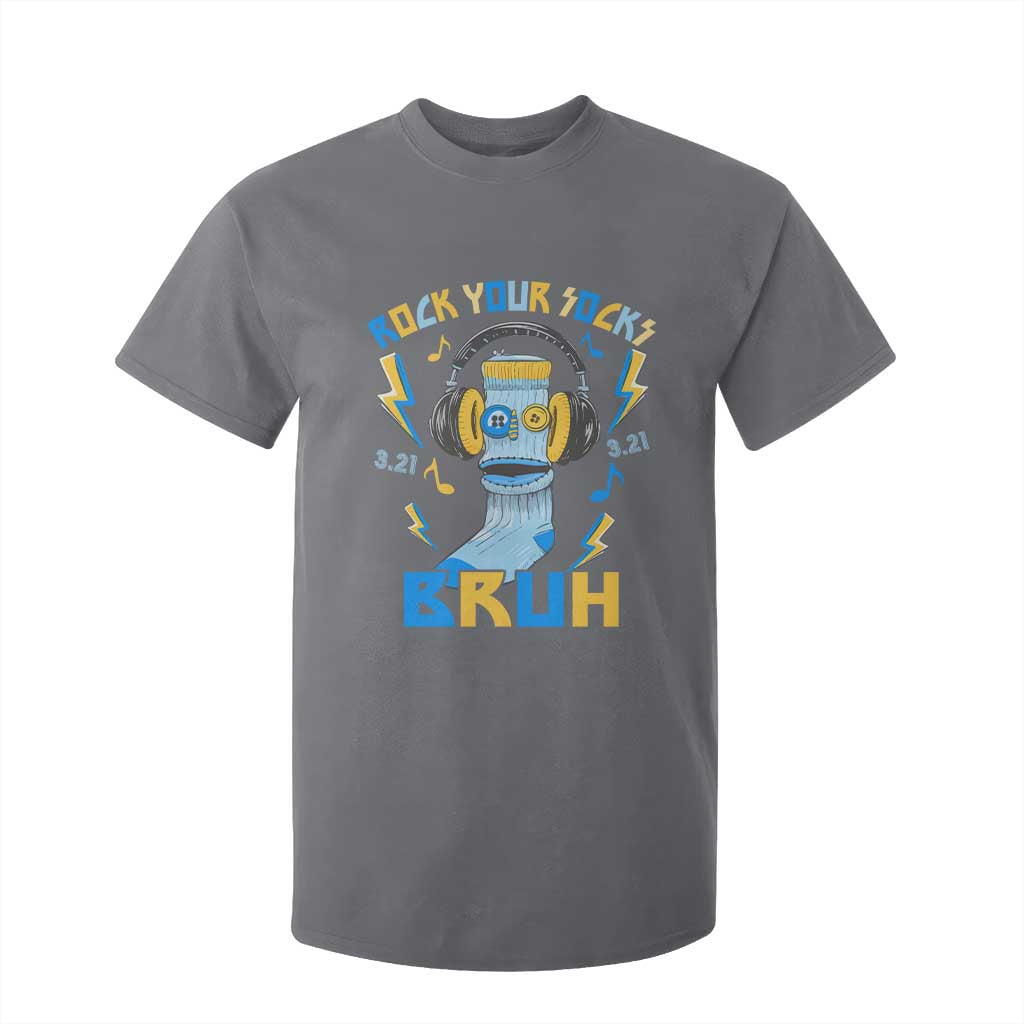 World Down Syndrome Day T Shirt For Kid Rock Your Sock Bruh Support 321 TS10 Charcoal Print Your Wear