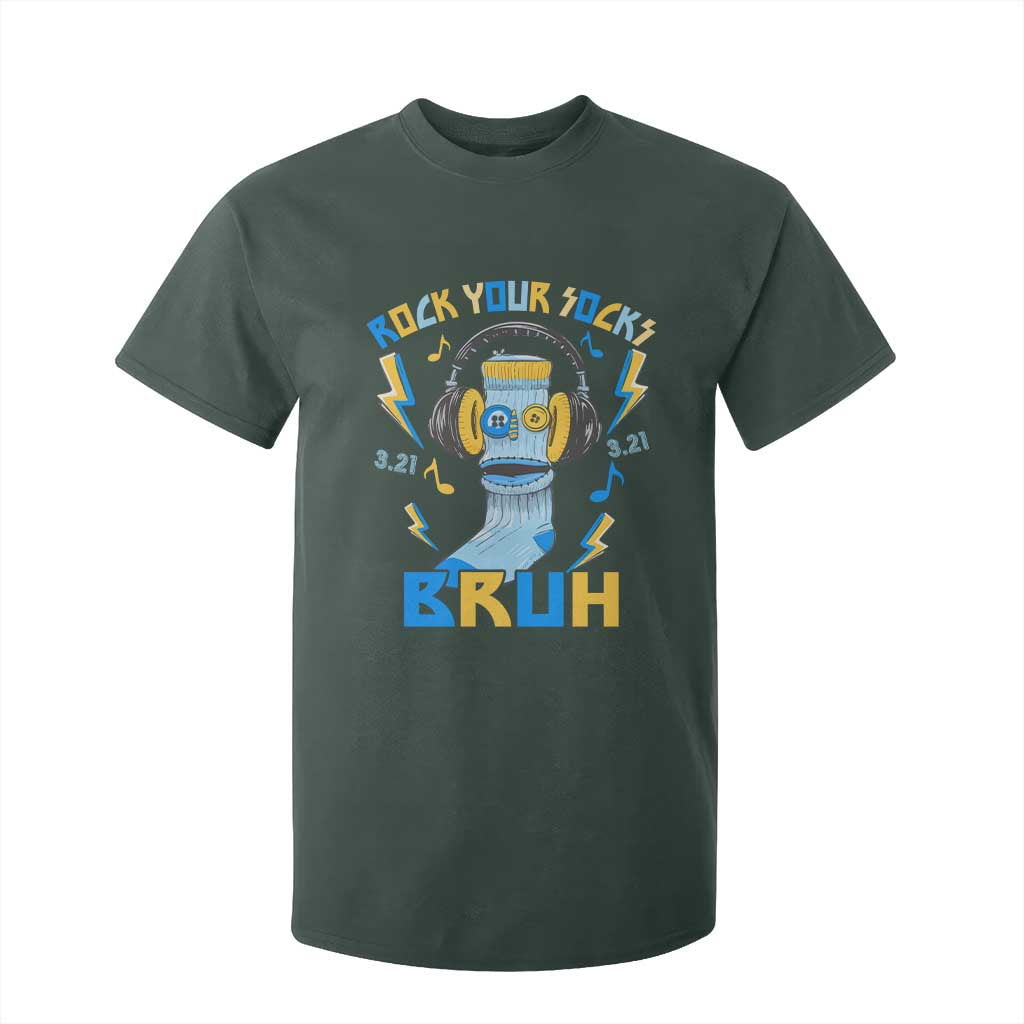World Down Syndrome Day T Shirt For Kid Rock Your Sock Bruh Support 321 TS10 Dark Forest Green Print Your Wear