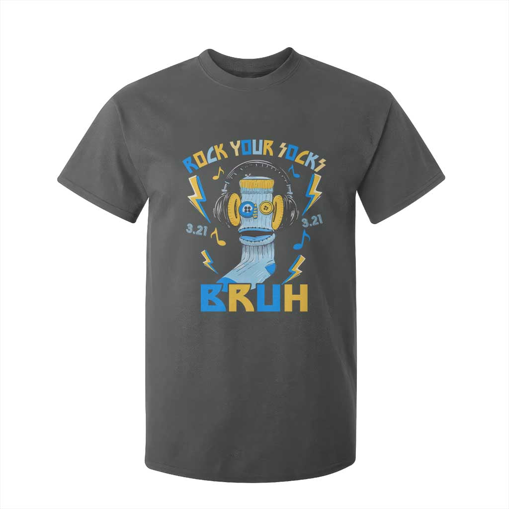 World Down Syndrome Day T Shirt For Kid Rock Your Sock Bruh Support 321 TS10 Dark Heather Print Your Wear