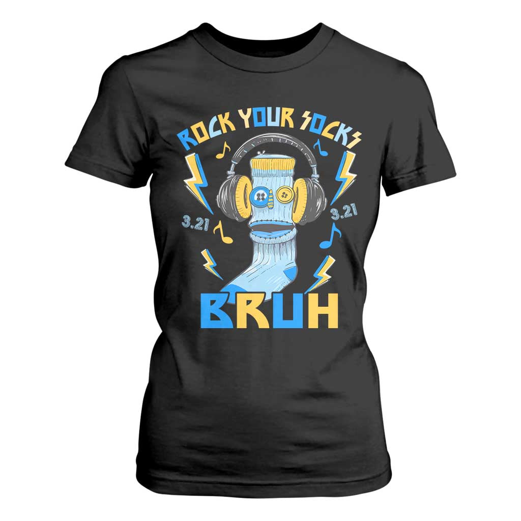 World Down Syndrome Day T Shirt For Women Rock Your Sock Bruh Support 321 TS10 Black Print Your Wear