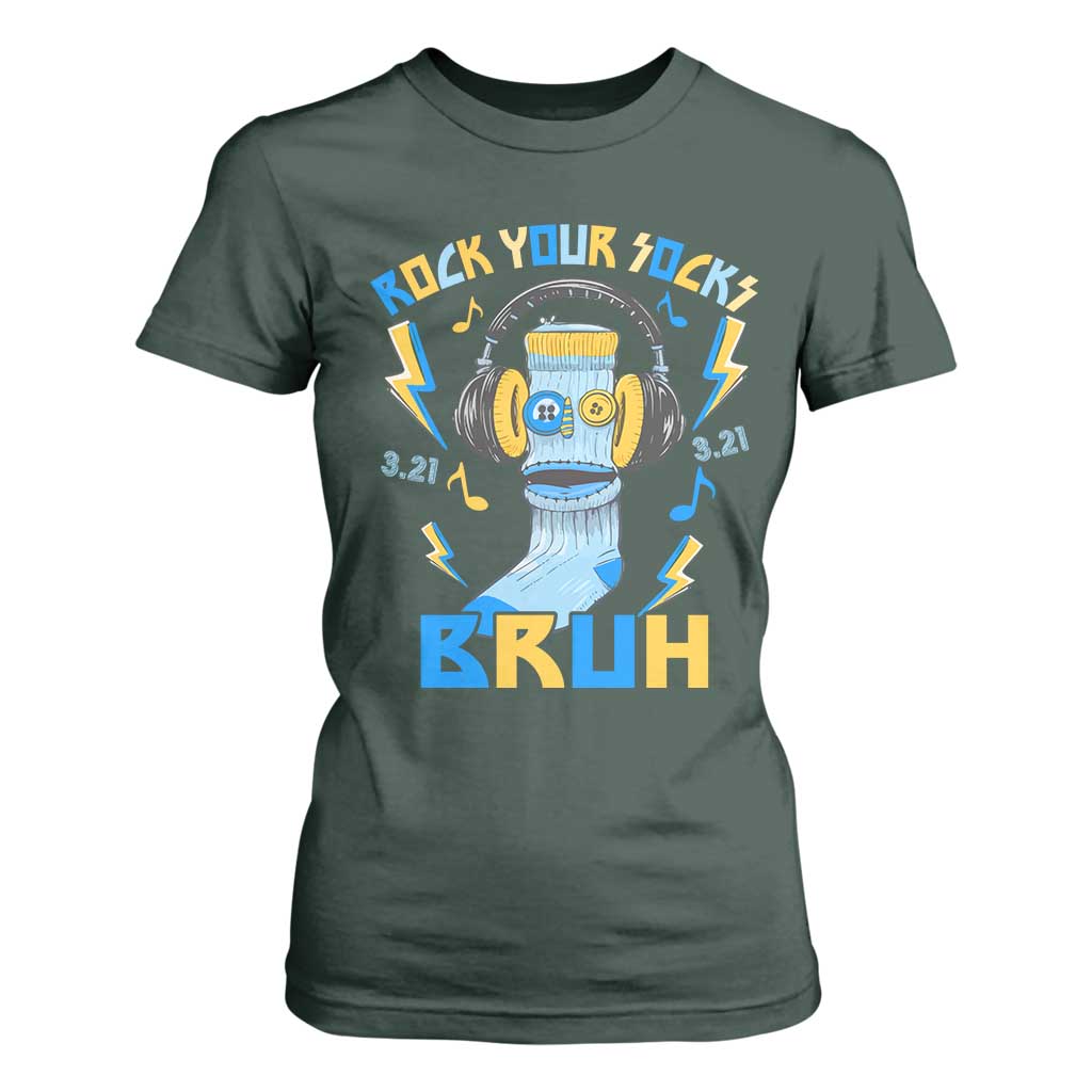 World Down Syndrome Day T Shirt For Women Rock Your Sock Bruh Support 321 TS10 Dark Forest Green Print Your Wear