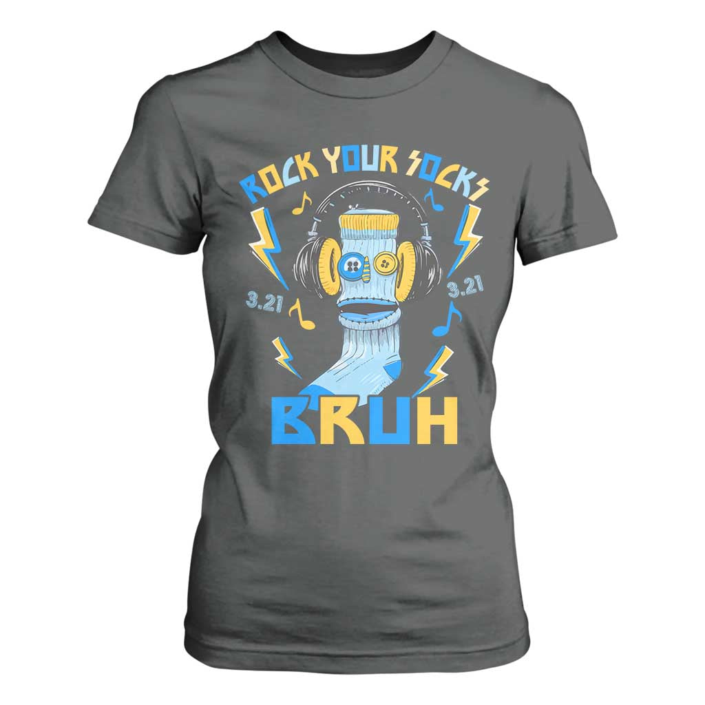 World Down Syndrome Day T Shirt For Women Rock Your Sock Bruh Support 321 TS10 Dark Heather Print Your Wear