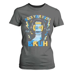 World Down Syndrome Day T Shirt For Women Rock Your Sock Bruh Support 321 TS10 Dark Heather Print Your Wear