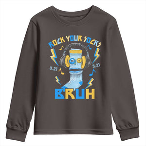 World Down Syndrome Day Youth Sweatshirt Rock Your Sock Bruh Support 321 TS10 Dark Chocolate Print Your Wear