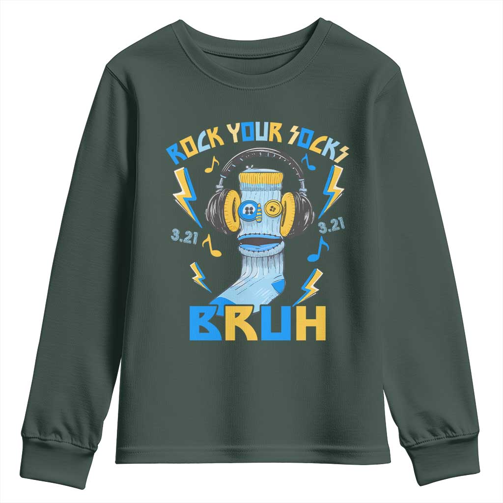 World Down Syndrome Day Youth Sweatshirt Rock Your Sock Bruh Support 321 TS10 Dark Forest Green Print Your Wear