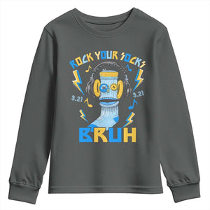 World Down Syndrome Day Youth Sweatshirt Rock Your Sock Bruh Support 321 TS10 Dark Heather Print Your Wear