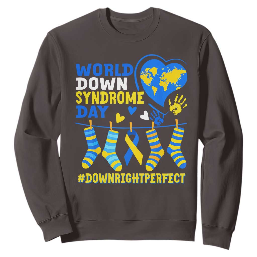 World Down Syndrome Day Sweatshirt Blue Yellow Ribbon Down Right Perfect Awareness Support TS10 Dark Chocolate Print Your Wear
