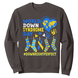 World Down Syndrome Day Sweatshirt Blue Yellow Ribbon Down Right Perfect Awareness Support TS10 Dark Chocolate Print Your Wear
