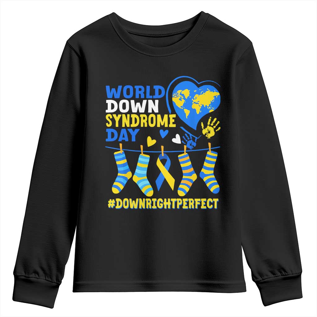 World Down Syndrome Day Youth Sweatshirt Blue Yellow Ribbon Down Right Perfect Awareness Support TS10 Black Print Your Wear