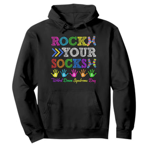 World Down Syndrome Day Hoodie Rock Your Socks Awareness Support 321 TS10 Black Print Your Wear