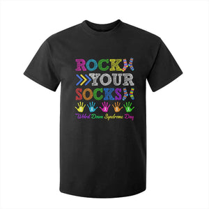 World Down Syndrome Day T Shirt For Kid Rock Your Socks Awareness Support 321 TS10 Black Print Your Wear